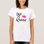 Tap Queen - Tap Dance Queen T-shirt (Voorkant)