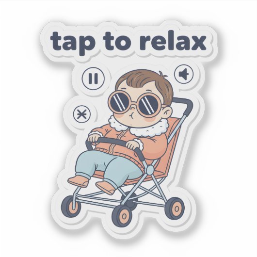Tap to Relax Funny Baby Sticker  (Voorkant)