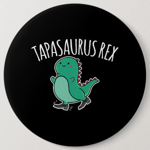 Tapasaurus Rex Tap Dance Dinosaur Dino Ronde Button 6,0 Cm