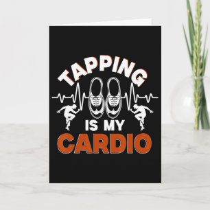 Tapdansen, Tappen Is Mijn Cardio, Tapdanser Kaart