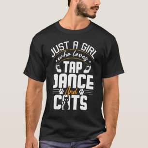 Tapdanser Kat Gewoon Een Meisje T-shirt
