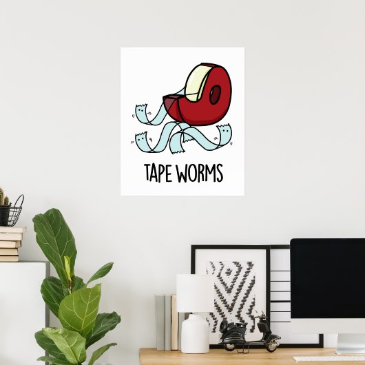 Tape Worms Funny Sticky Tape Puns Poster (Thuiskantoor)