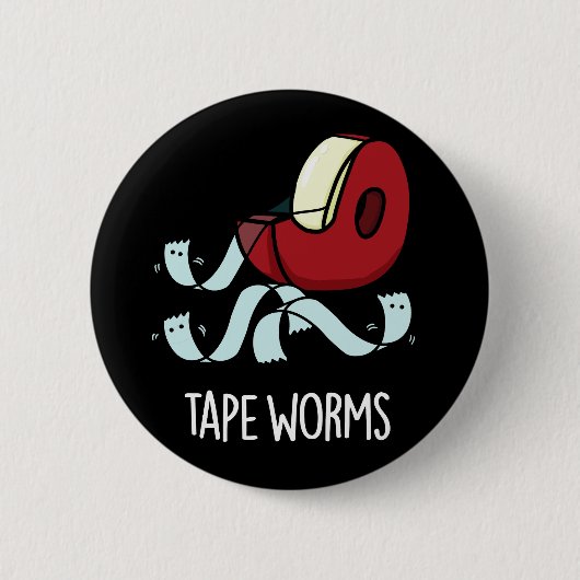 Tape Worms Grappige Sticky Tape Puns Donker BG Ronde Button 5,7 Cm (Voorkant)