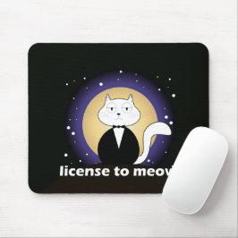 Tapete de Rato/Mousepad of Cat - License to Meow Muismat