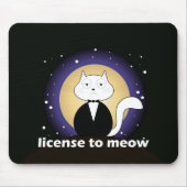Tapete de Rato/Mousepad of Cat - License to Meow Muismat (Voorkant)