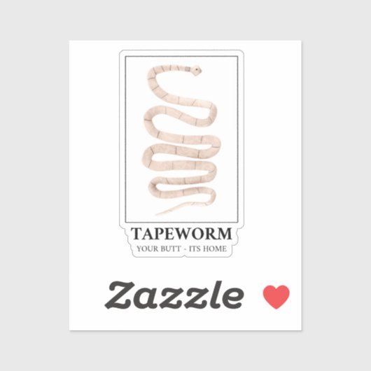 Tapeworm je maar thuis sticker (Vel)