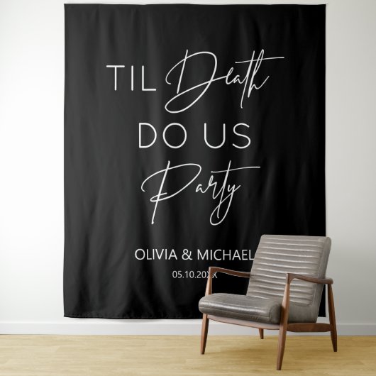 Tapiz Til death do us party wedding black backdrop Wandkleed (In situ)