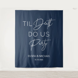 Tapiz Til death do us party wedding navy backdrop  Wandkleed