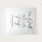 Tapiz  Til death do us party wedding thite backdro Wandkleed (Voorkant (horizontaal))