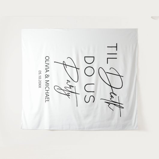 Tapiz  Til death do us party wedding thite backdro Wandkleed (Voorkant (horizontaal))