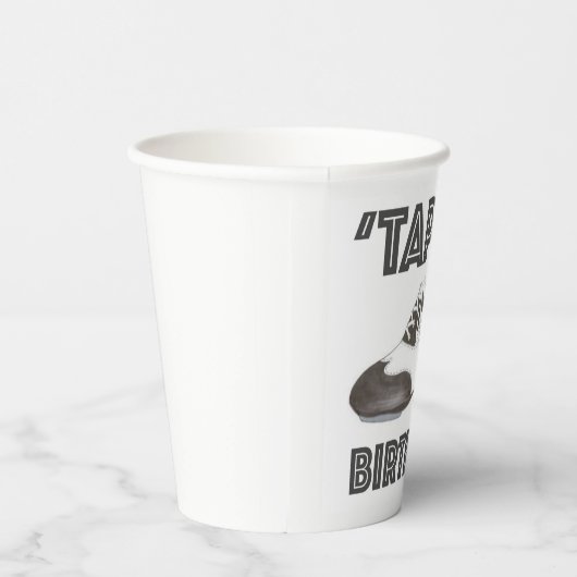 Tappy Birthday Black White Tap Dance Teacher Shoe Papieren Bekers (Rechts)