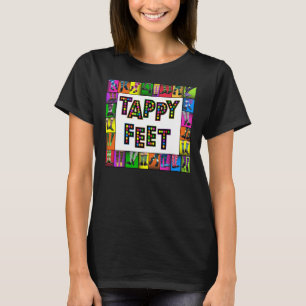 Tappy Feet - Tik Dance T-shirt