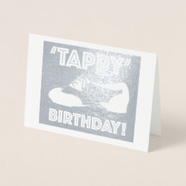 Tappy Happy Birthday daner Tap Shoe Dancer Folie Kaarten