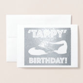 Tappy Happy Birthday daner Tap Shoe Dancer Folie Kaarten (Voorkant met envelop)