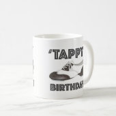 Tappy Happy Birthday Tap Shoe Dance Teacher Dancer Koffiemok (Voorkant rechts)
