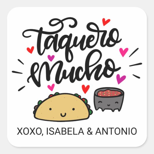 Taquero Mucho, gepersonaliseerd Vierkante Sticker (Voorkant)