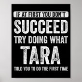 Tara If At First You Don't Succeed Try Doing What  Poster (Voorkant)