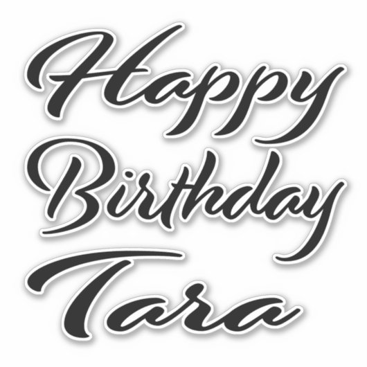 Tara Name Vorname black Sticker Geburtstag (Voorkant)