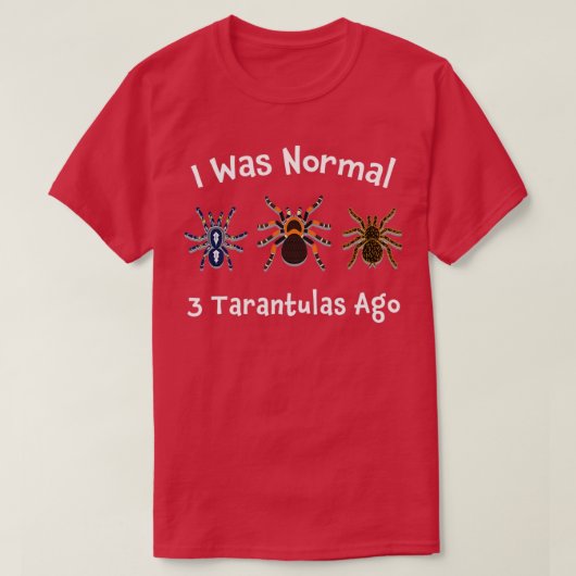 Tarantula geeft toe dat ik normaal 3 Tarantulas Ag T-shirt (Design voorkant)