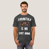 Tarantula is mijn geest dier spin liefhebber t-shirt (Voorkant volledig)