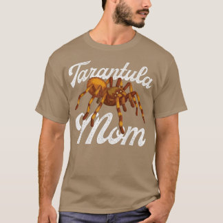 Tarantula Mam Arthropod Arachnid Arachnophile Spid T-shirt