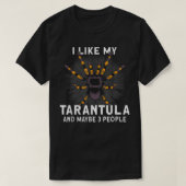 Tarantula Spider Keeper Tarantula Lover Spider Pet T-shirt (Design voorkant)