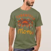 Tarantula Spider - Tarantula Mam T-shirt (Voorkant)