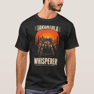 Tarantula Whisperer T-shirt