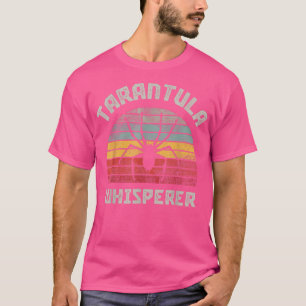 Tarantula Whisperer  T-shirt