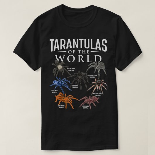 Tarantulas de world Arachnid lover spider ara T-shirt (Design voorkant)