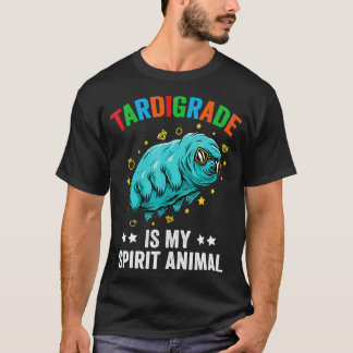 Tardigrade is my Spirit Animal Cute Water Beer Fun T-shirt