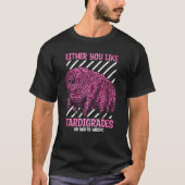 Tardigrade Water Beer Moss Piglet Micro Animal 3 T-shirt (Voorkant)