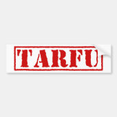 TARFU BUMPERSTICKER (Voorkant)