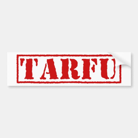 TARFU BUMPERSTICKER (Voorkant)