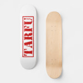 TARFU PERSOONLIJK SKATEBOARD (Voorkant)