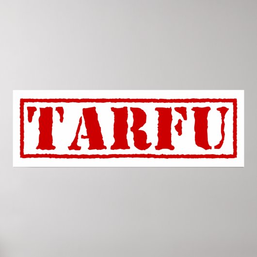 TARFU POSTER (Voorkant)