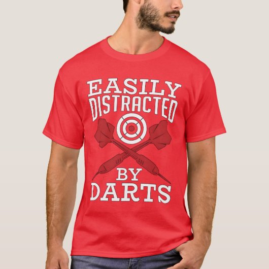 Target Sports Easily Distracted By Darts Bullseye  T-shirt (Voorkant)