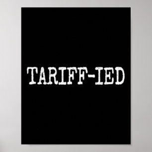 Tarief-fied Trump Anti Tarief Doodsbang 3 Poster