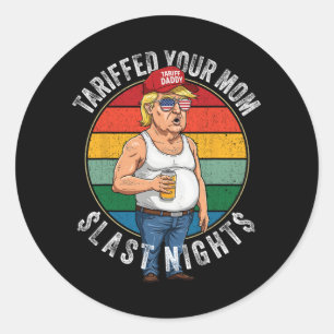 Tarief je moeder retro grappige tarief papa Trump Ronde Sticker