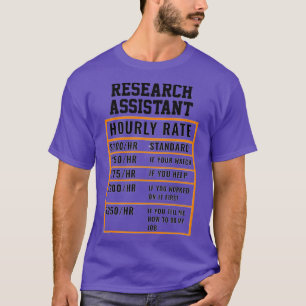 Tarief onderzoeksassistent-uurtarief t-shirt
