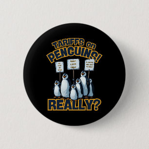 Tarief op Pinguïns Protest – Grappige Trump Pinguï Ronde Button 5,7 Cm