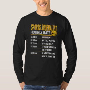 Tarief per uur sportjournalistiek sportverslaggevi t-shirt