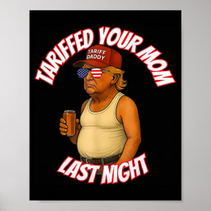 Tarief Uw Mama Grappig Tarief Papa Trump Meme Poster