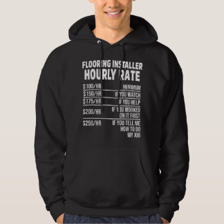 Tarief vloerder aannemer Vloerinstallatie Hoodie