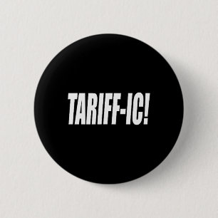 Tariefic Tarief Trump Tarief Geweldige Fair Trade Ronde Button 5,7 Cm