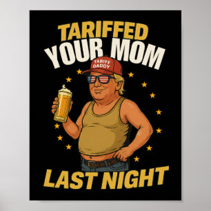 Tariefpapa politieke meme - Grappige Trump stijl t Poster