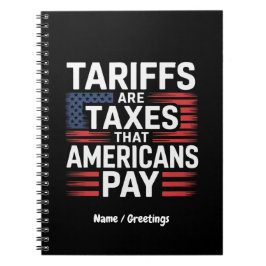 Tarieven zijn belastingen die Amerikanen betalen v Notitieboek