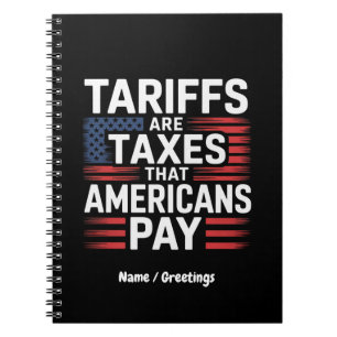 Tarieven zijn belastingen die Amerikanen betalen v Notitieboek