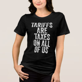 Tarieven zijn belastingen voor ons allemaal - Anti Tri-Blend Shirt
