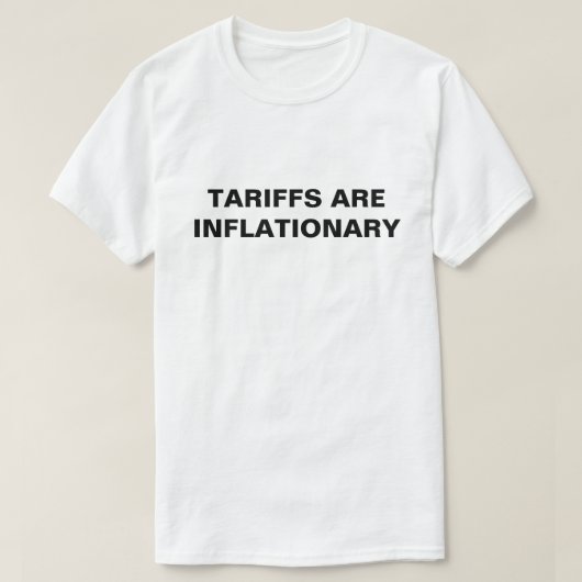 Tarieven zijn inflatoire T-shirts (Design voorkant)